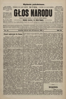 Głos Narodu : dziennik polityczny, założony w r. 1893 przez Józefa Rogosza (wydanie poranne). 1907, nr 44