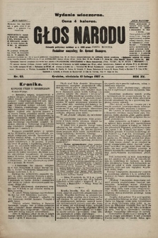 Głos Narodu : dziennik polityczny, założony w r. 1893 przez Józefa Rogosza (wydanie wieczorne). 1907, nr 63
