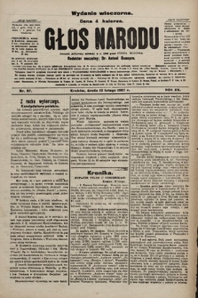 Głos Narodu : dziennik polityczny, założony w r. 1893 przez Józefa Rogosza (wydanie wieczorne). 1907, nr 67