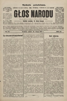 Głos Narodu : dziennik polityczny, założony w r. 1893 przez Józefa Rogosza (wydanie poranne). 1907, nr 74