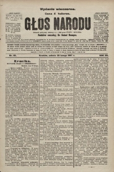 Głos Narodu : dziennik polityczny, założony w r. 1893 przez Józefa Rogosza (wydanie wieczorne). 1907, nr 85