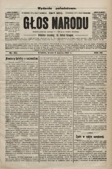 Głos Narodu : dziennik polityczny, założony w r. 1893 przez Józefa Rogosza (wydanie poranne). 1907, nr 104