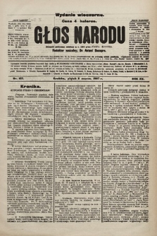 Głos Narodu : dziennik polityczny, założony w r. 1893 przez Józefa Rogosza (wydanie wieczorne). 1907, nr 107