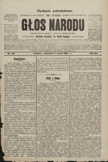 Głos Narodu : dziennik polityczny, założony w r. 1893 przez Józefa Rogosza (wydanie poranne). 1907, nr 118