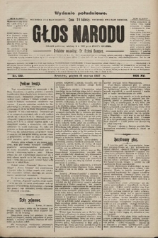 Głos Narodu : dziennik polityczny, założony w r. 1893 przez Józefa Rogosza (wydanie poranne). 1907, nr 120