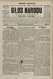 Głos Narodu : dziennik polityczny, założony w r. 1893 przez Józefa Rogosza (wydanie wieczorne). 1907, nr 127
