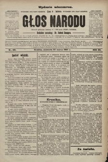 Głos Narodu : dziennik polityczny, założony w r. 1893 przez Józefa Rogosza (wydanie wieczorne). 1907, nr 135