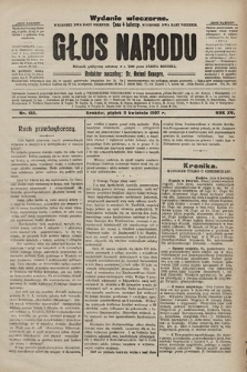 Głos Narodu : dziennik polityczny, założony w r. 1893 przez Józefa Rogosza (wydanie wieczorne). 1907, nr 152