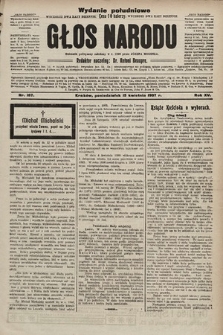 Głos Narodu : dziennik polityczny, założony w r. 1893 przez Józefa Rogosza (wydanie poranne). 1907, nr 167