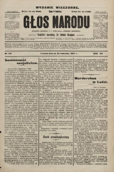 Głos Narodu : dziennik polityczny, założony w r. 1893 przez Józefa Rogosza (wydanie wieczorne). 1907, nr 178