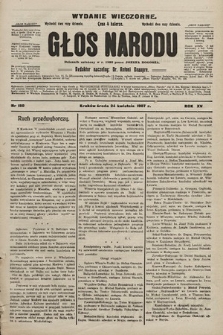 Głos Narodu : dziennik polityczny, założony w r. 1893 przez Józefa Rogosza (wydanie wieczorne). 1907, nr 180