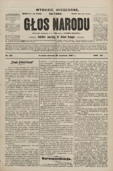 Głos Narodu : dziennik polityczny, założony w r. 1893 przez Józefa Rogosza (wydanie wieczorne). 1907, nr 190