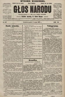 Głos Narodu : dziennik polityczny, założony w r. 1893 przez Józefa Rogosza (wydanie wieczorne). 1907, nr 197