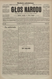 Głos Narodu : dziennik polityczny, założony w r. 1893 przez Józefa Rogosza (wydanie poranne). 1907, nr 228