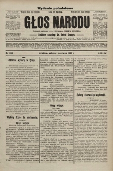 Głos Narodu : dziennik polityczny, założony w r. 1893 przez Józefa Rogosza (wydanie poranne). 1907, nr 242