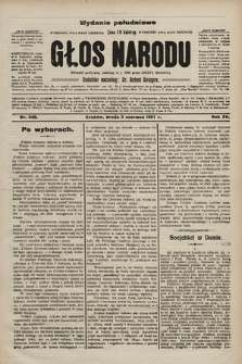 Głos Narodu : dziennik polityczny, założony w r. 1893 przez Józefa Rogosza (wydanie poranne). 1907, nr 248