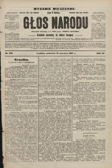 Głos Narodu : dziennik polityczny, założony w r. 1893 przez Józefa Rogosza (wydanie wieczorne). 1907, nr 259