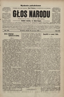 Głos Narodu : dziennik polityczny, założony w r. 1893 przez Józefa Rogosza (wydanie poranne). 1907, nr 270