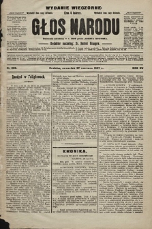 Głos Narodu : dziennik polityczny, założony w r. 1893 przez Józefa Rogosza (wydanie wieczorne). 1907, nr 283