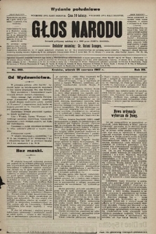 Głos Narodu : dziennik polityczny, założony w r. 1893 przez Józefa Rogosza (wydanie poranne). 1907, nr 280