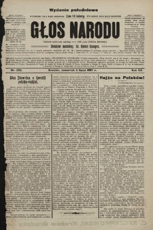 Głos Narodu : dziennik polityczny, założony w r. 1893 przez Józefa Rogosza (wydanie poranne). 1907, nr 292