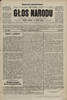 Głos Narodu : dziennik polityczny, założony w r. 1893 przez Józefa Rogosza (wydanie poranne). 1907, nr 304