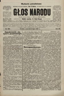 Głos Narodu : dziennik polityczny, założony w r. 1893 przez Józefa Rogosza (wydanie poranne). 1907, nr 306