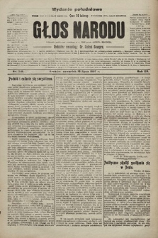 Głos Narodu : dziennik polityczny, założony w r. 1893 przez Józefa Rogosza (wydanie poranne). 1907, nr 318