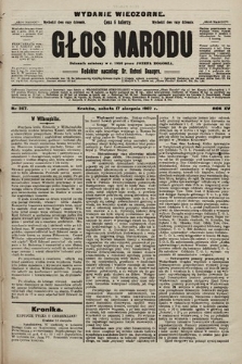 Głos Narodu : dziennik polityczny, założony w r. 1893 przez Józefa Rogosza (wydanie wieczorne). 1907, nr 367