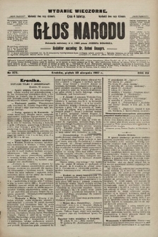 Głos Narodu : dziennik polityczny, założony w r. 1893 przez Józefa Rogosza (wydanie wieczorne). 1907, nr 377