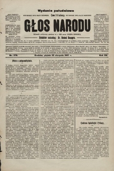 Głos Narodu : dziennik polityczny, założony w r. 1893 przez Józefa Rogosza (wydanie poranne). 1907, nr 378
