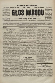 Głos Narodu : dziennik polityczny, założony w r. 1893 przez Józefa Rogosza (wydanie wieczorne). 1907, nr 383