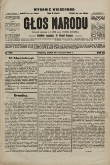 Głos Narodu : dziennik polityczny, założony w r. 1893 przez Józefa Rogosza (wydanie wieczorne). 1907, nr 389