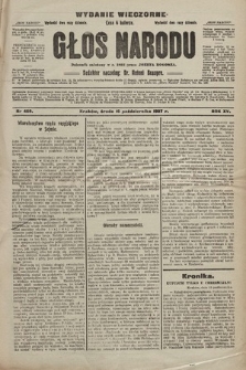Głos Narodu : dziennik polityczny, założony w r. 1893 przez Józefa Rogosza (wydanie wieczorne). 1907, nr 469