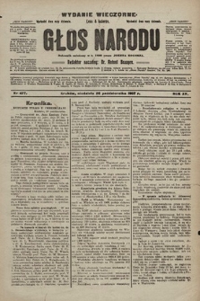 Głos Narodu : dziennik polityczny, założony w r. 1893 przez Józefa Rogosza (wydanie wieczorne). 1907, nr 477
