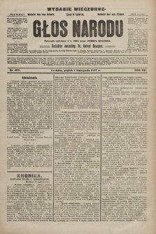 Głos Narodu : dziennik polityczny, założony w r. 1893 przez Józefa Rogosza (wydanie wieczorne). 1907, nr 497