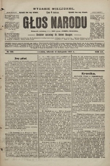 Głos Narodu : dziennik polityczny, założony w r. 1893 przez Józefa Rogosza (wydanie wieczorne). 1907, nr 513