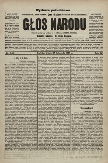 Głos Narodu : dziennik polityczny, założony w r. 1893 przez Józefa Rogosza (wydanie poranne). 1907, nr 540