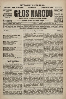 Głos Narodu : dziennik polityczny, założony w r. 1893 przez Józefa Rogosza (wydanie wieczorne). 1907, nr 549