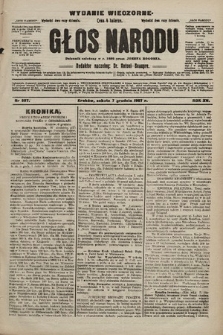 Głos Narodu : dziennik polityczny, założony w r. 1893 przez Józefa Rogosza (wydanie wieczorne). 1907, nr 557