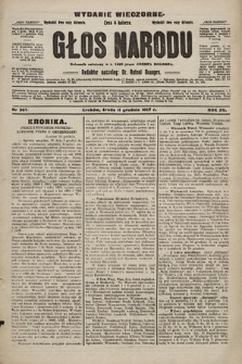 Głos Narodu : dziennik polityczny, założony w r. 1893 przez Józefa Rogosza (wydanie wieczorne). 1907, nr 563
