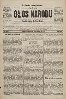 Głos Narodu : dziennik polityczny, założony w r. 1893 przez Józefa Rogosza (wydanie poranne). 1907, nr 566