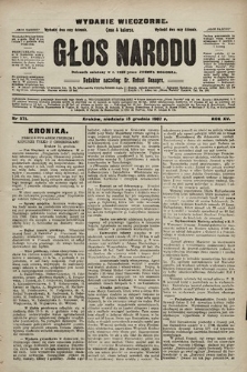 Głos Narodu : dziennik polityczny, założony w r. 1893 przez Józefa Rogosza (wydanie wieczorne). 1907, nr 571