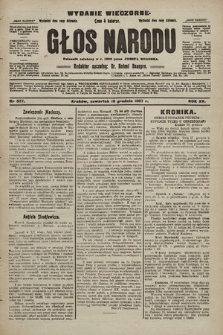 Głos Narodu : dziennik polityczny, założony w r. 1893 przez Józefa Rogosza (wydanie wieczorne). 1907, nr 577