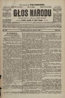 Głos Narodu : dziennik polityczny, założony w r. 1893 przez Józefa Rogosza (wydanie wieczorne). 1907, nr 587