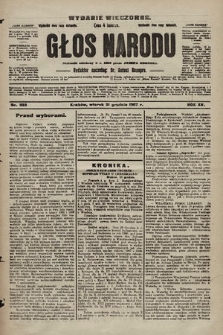 Głos Narodu : dziennik polityczny, założony w r. 1893 przez Józefa Rogosza (wydanie wieczorne). 1907, nr 592