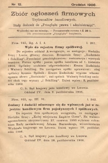 Zbiór ogłoszeń firmowych trybunałów handlowych : stały dodatek do "Przeglądu Prawa i Administracyi". 1906, nr 12