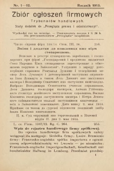 Zbiór ogłoszeń firmowych trybunałów handlowych : stały dodatek do „Przeglądu Prawa i Administracyi”. 1915, nr 1-12