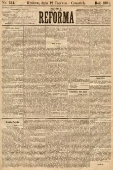 Nowa Reforma. 1884, nr 134