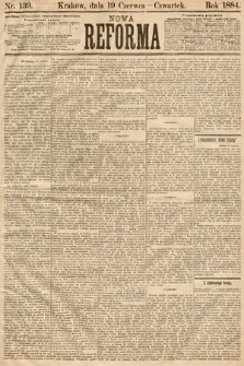 Nowa Reforma. 1884, nr 139